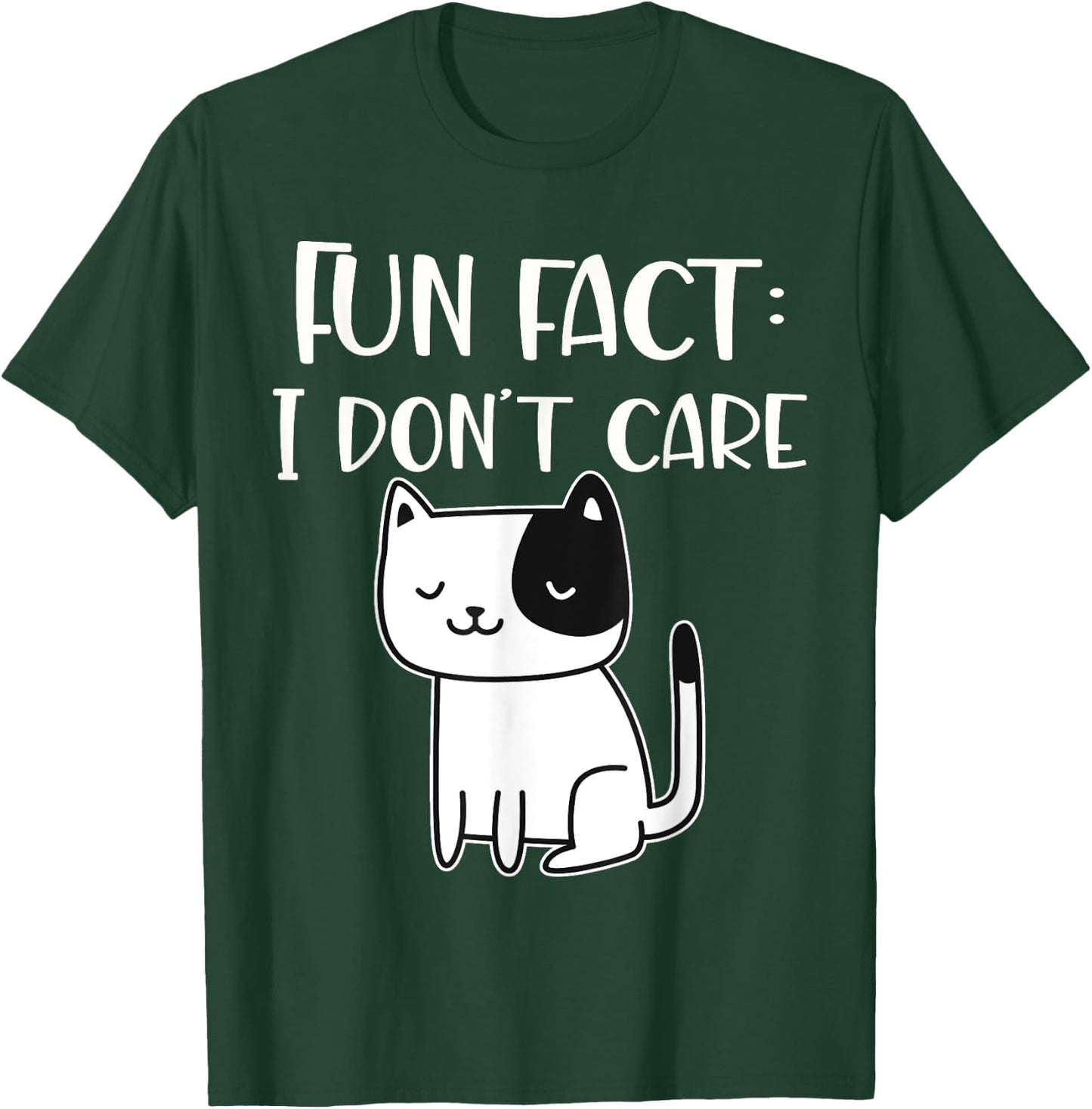 Fun fact I don't care T-Shirt - T-Shirt | Forest