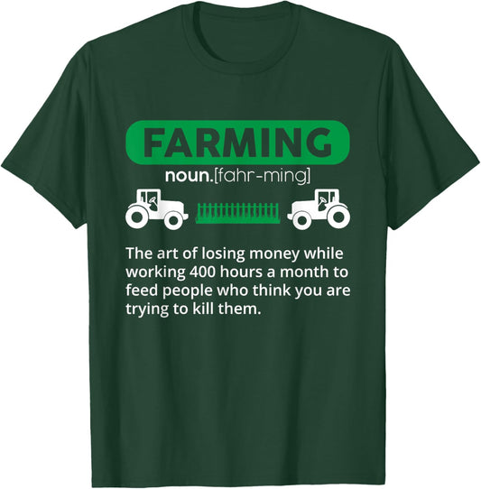 Farming Definition Noun - Funny Farmer T-Shirt - T-Shirt | Forest