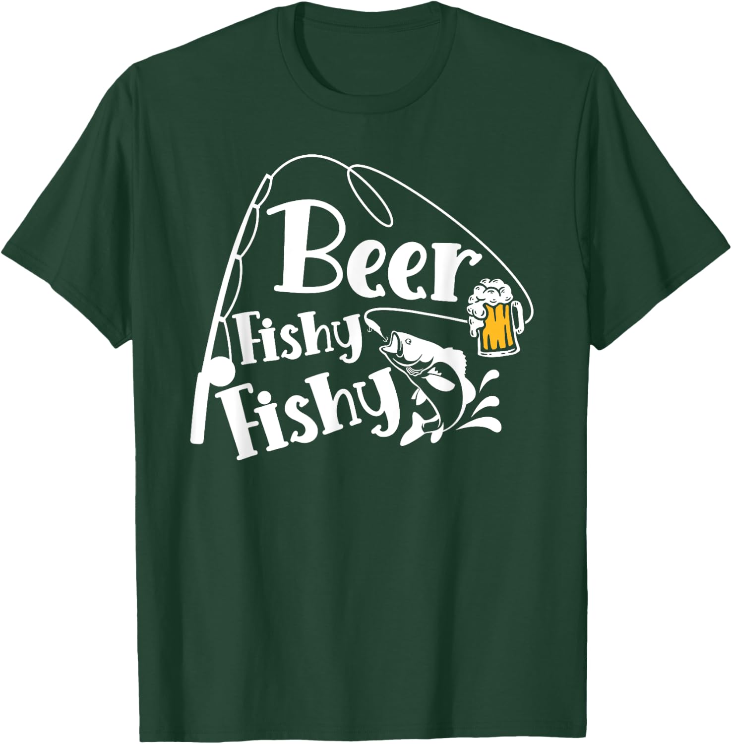 Beer Fishy Fishy Funny Fishing Alcohol Lover Quote T-Shirt - T-Shirt | Forest
