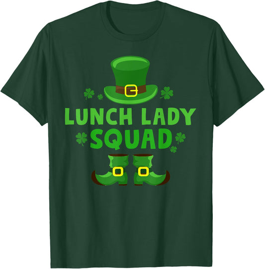 Lunch Lady Squad Happy St Patrick's Day Leprechaun Gifts T-Shirt - T-Shirt | Forest