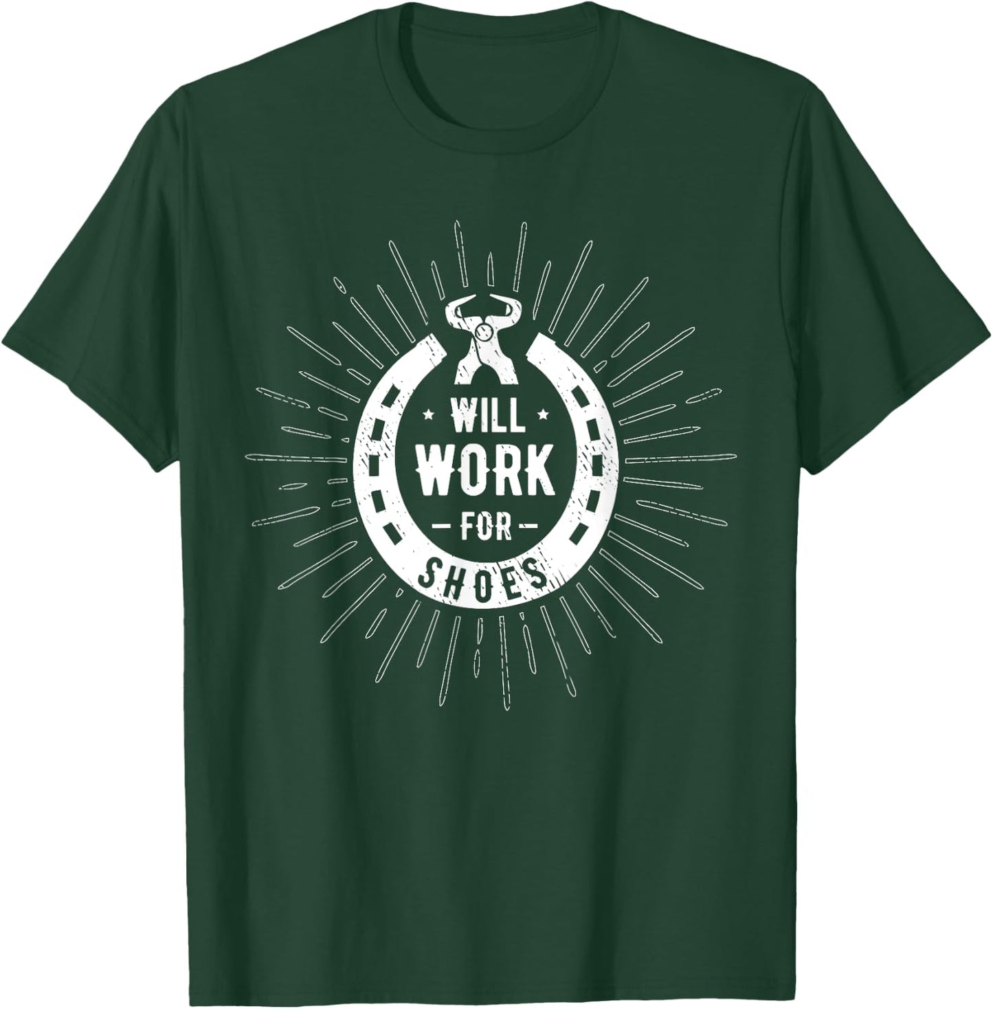 Will work for shoes Farrier for all horse farriers Gift T-Shirt - T-Shirt | Forest