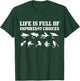 Fly Fishing Gift Life Is Full Of Important Choices Funny T-Shirt - T-Shirt | Forest