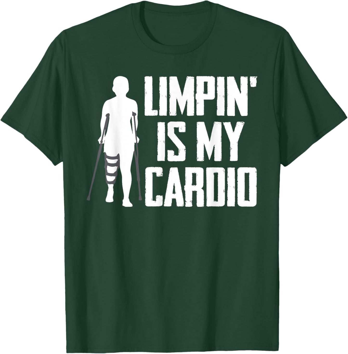 Broken Ankle Surgery Recovery Fractured Ankle Funny Cardio T-Shirt - T-Shirt | Forest