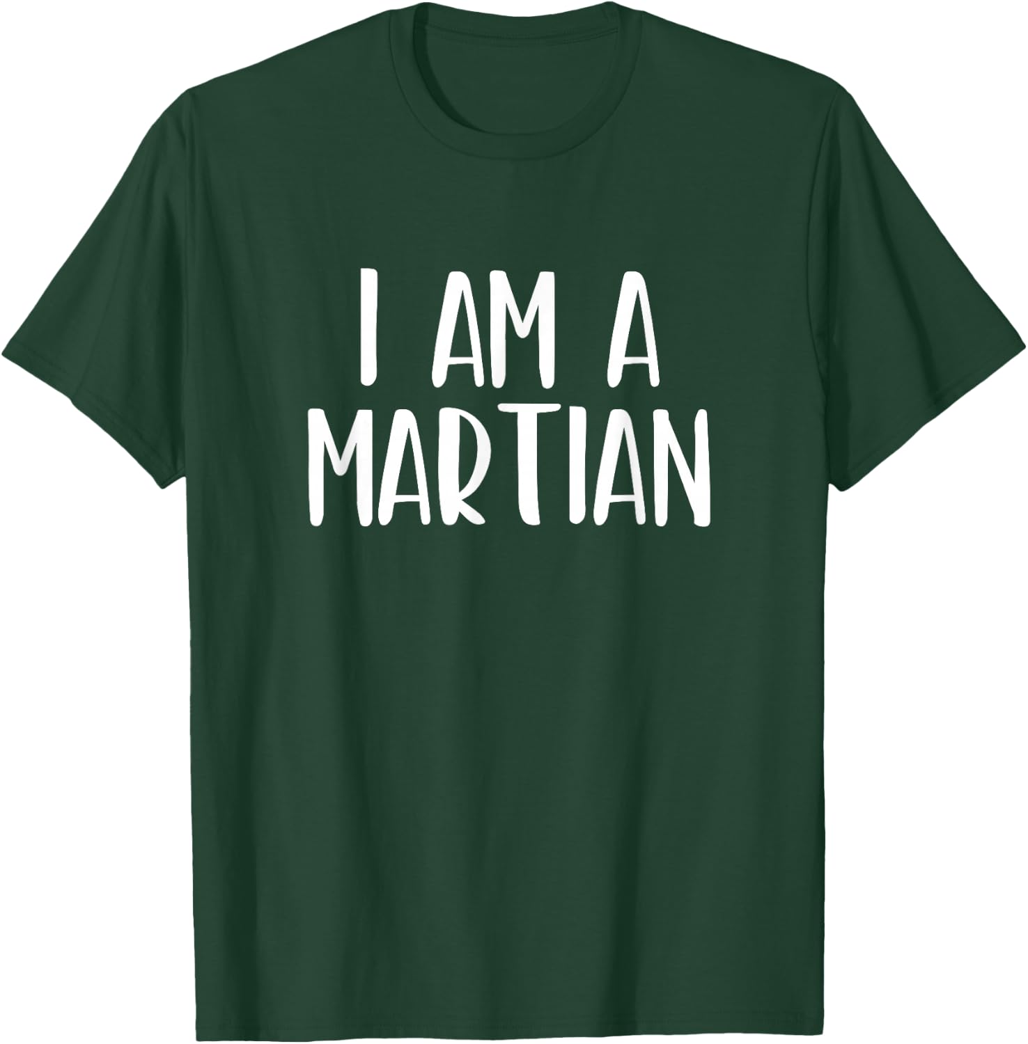 I Am A Martian Halloween I'm Simple Costume Lazy T-Shirt - T-Shirt | Forest