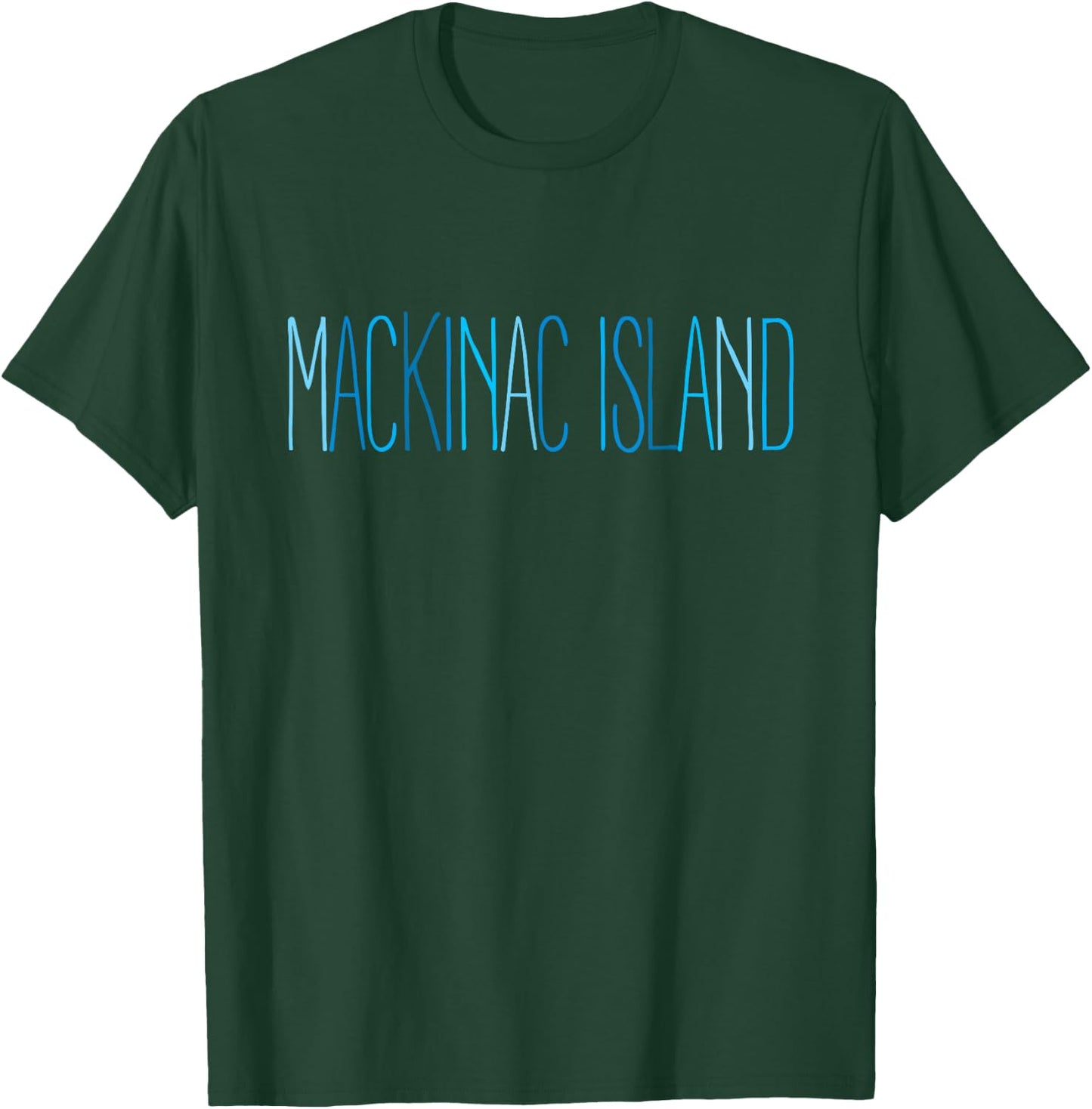 Mackinac Island Michigan Blue Lettering T-Shirt - T-Shirt | Forest