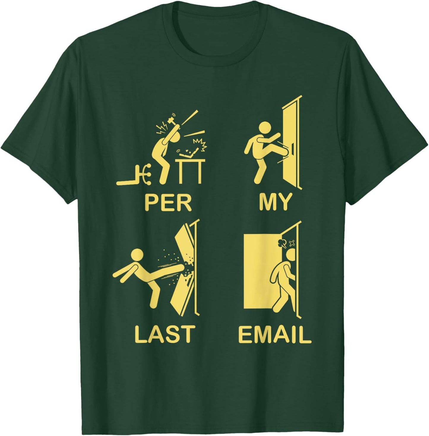 Funny Per My Last Email Office Humor Women T-Shirt - T-Shirt | Forest