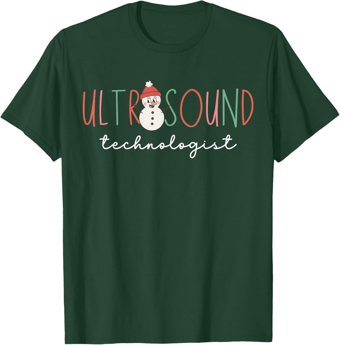 Ultrasound Technologist Snowman Sonographer Christmas T-Shirt - T-Shirt | Forest