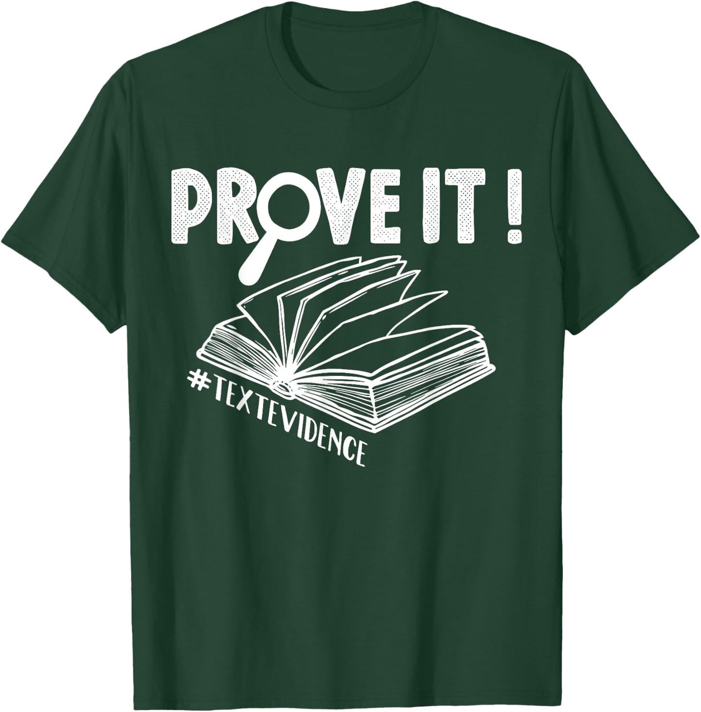 ENGLISH TEACHER Prove It Text Evidence Women T-Shirt - T-Shirt | Forest