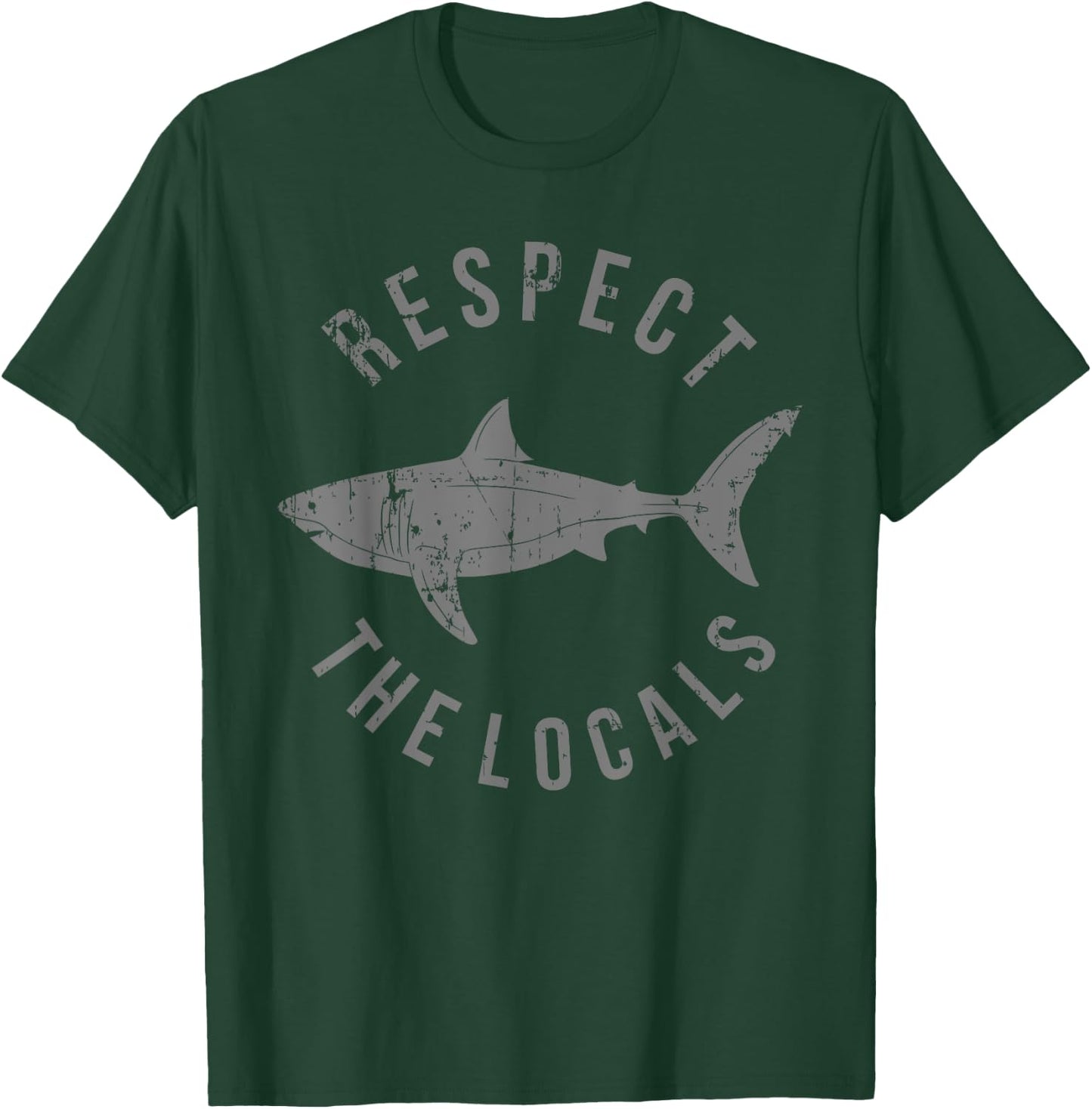 Respect The Locals Shark Ocean Animal Rights Biology Life T-Shirt - T-Shirt | Forest
