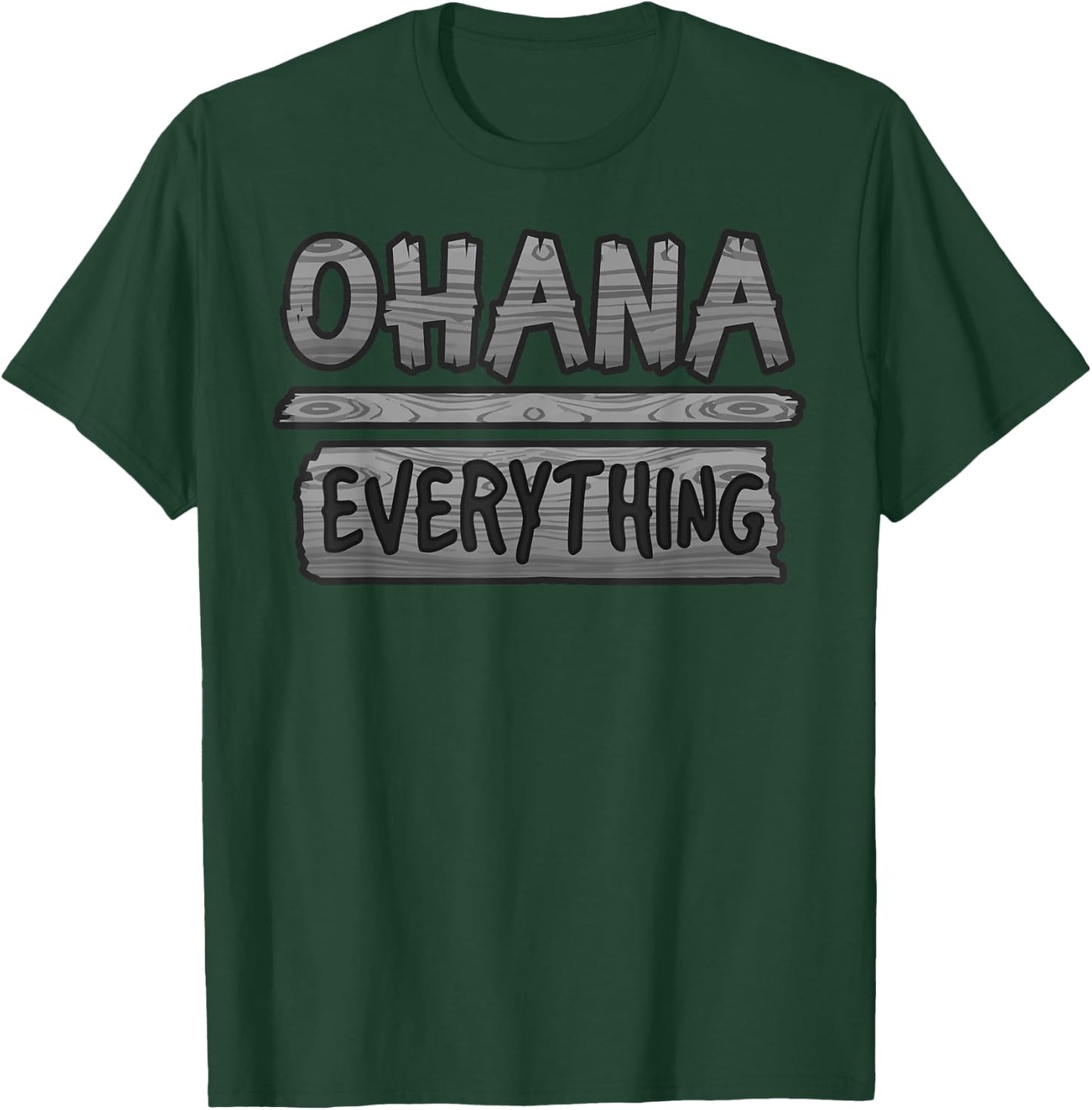 Ohana Over Everything | Funny Hawaii Family First Lover Gift T-Shirt - T-Shirt | Forest