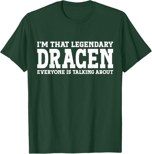 Dracen Personal Name First Name Funny Dracen T-Shirt - T-Shirt | Forest