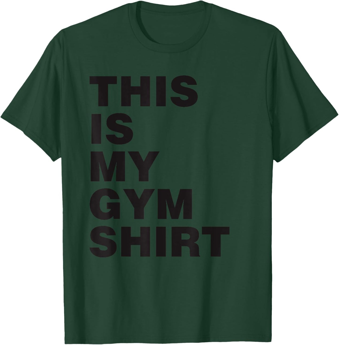 This is My Gym Shirt Black Print T-Shirt - T-Shirt | Forest