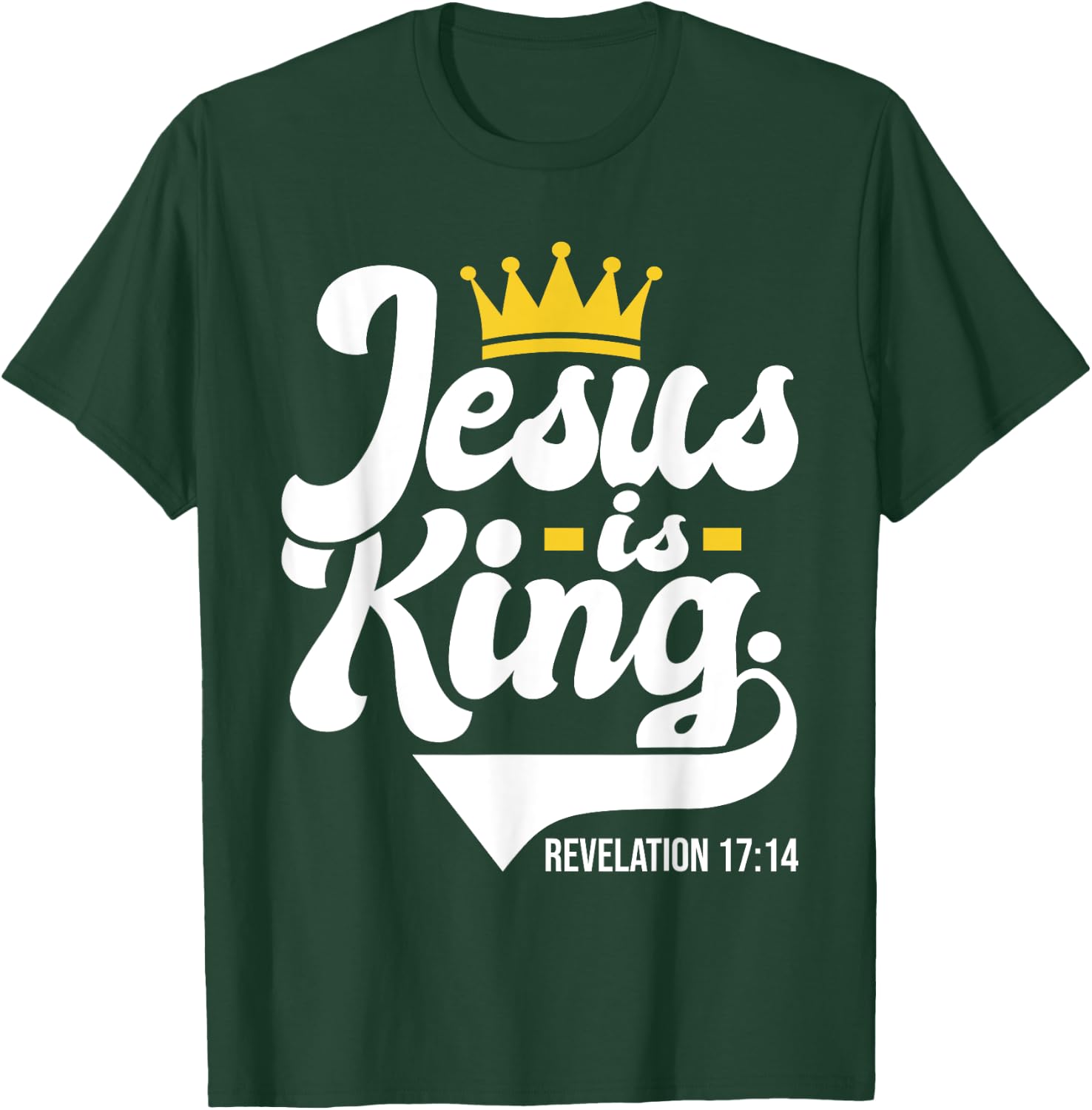 Jesus Is King Revelation 17:14 - Christian Religious Bible T-Shirt - T-Shirt | Forest