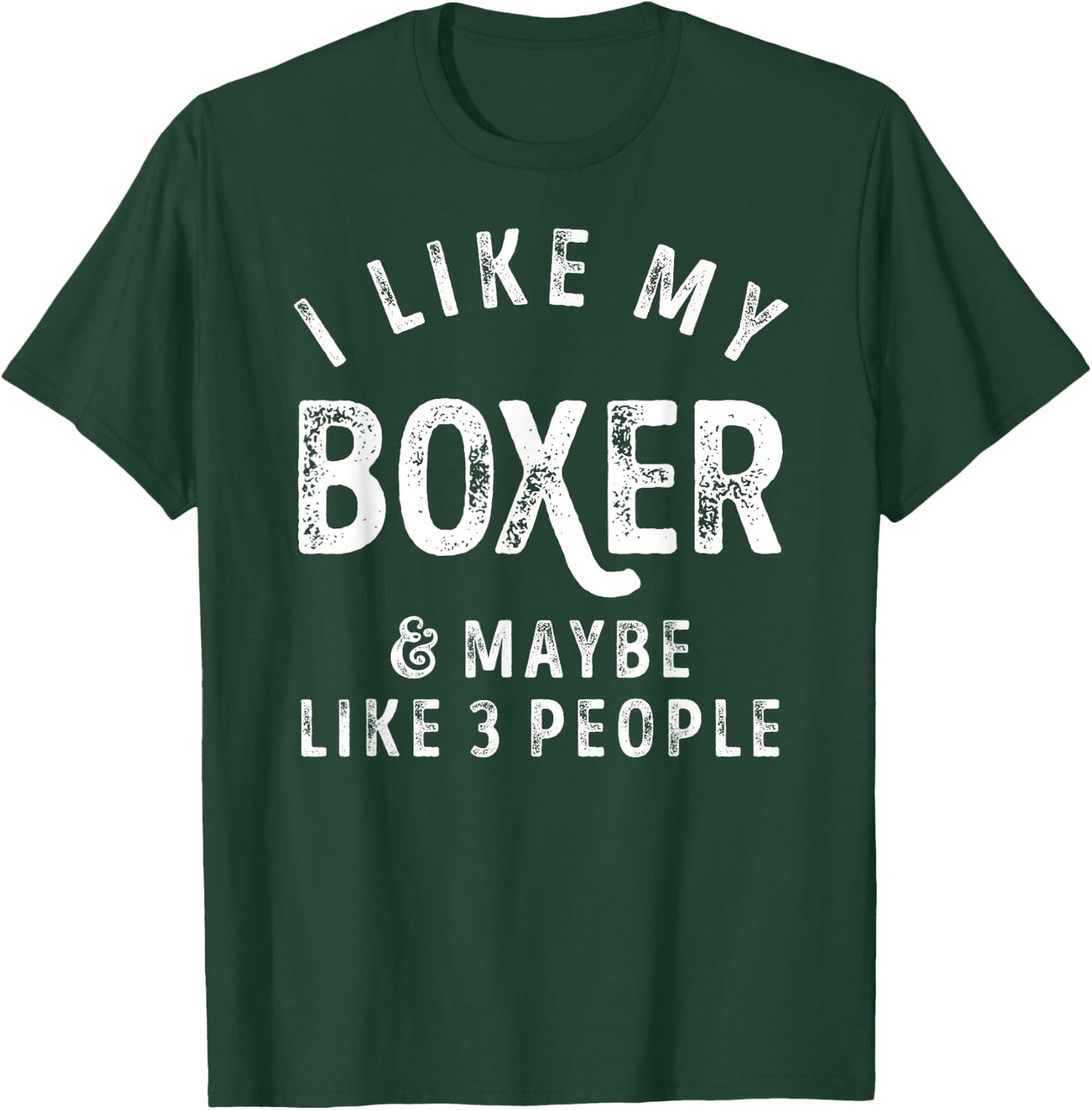 I Like My Boxer And Maybe Like 3 People Dog Lover Retro Men T-Shirt - T-Shirt | Forest