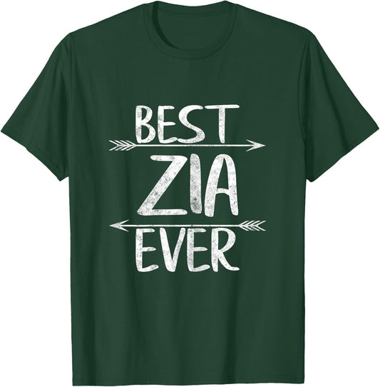 Best Zia Ever Shirt Funny Italian Auntie Mother's Day T-Shirt - T-Shirt | Forest