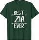 Best Zia Ever Shirt Funny Italian Auntie Mother's Day T-Shirt - T-Shirt | Forest