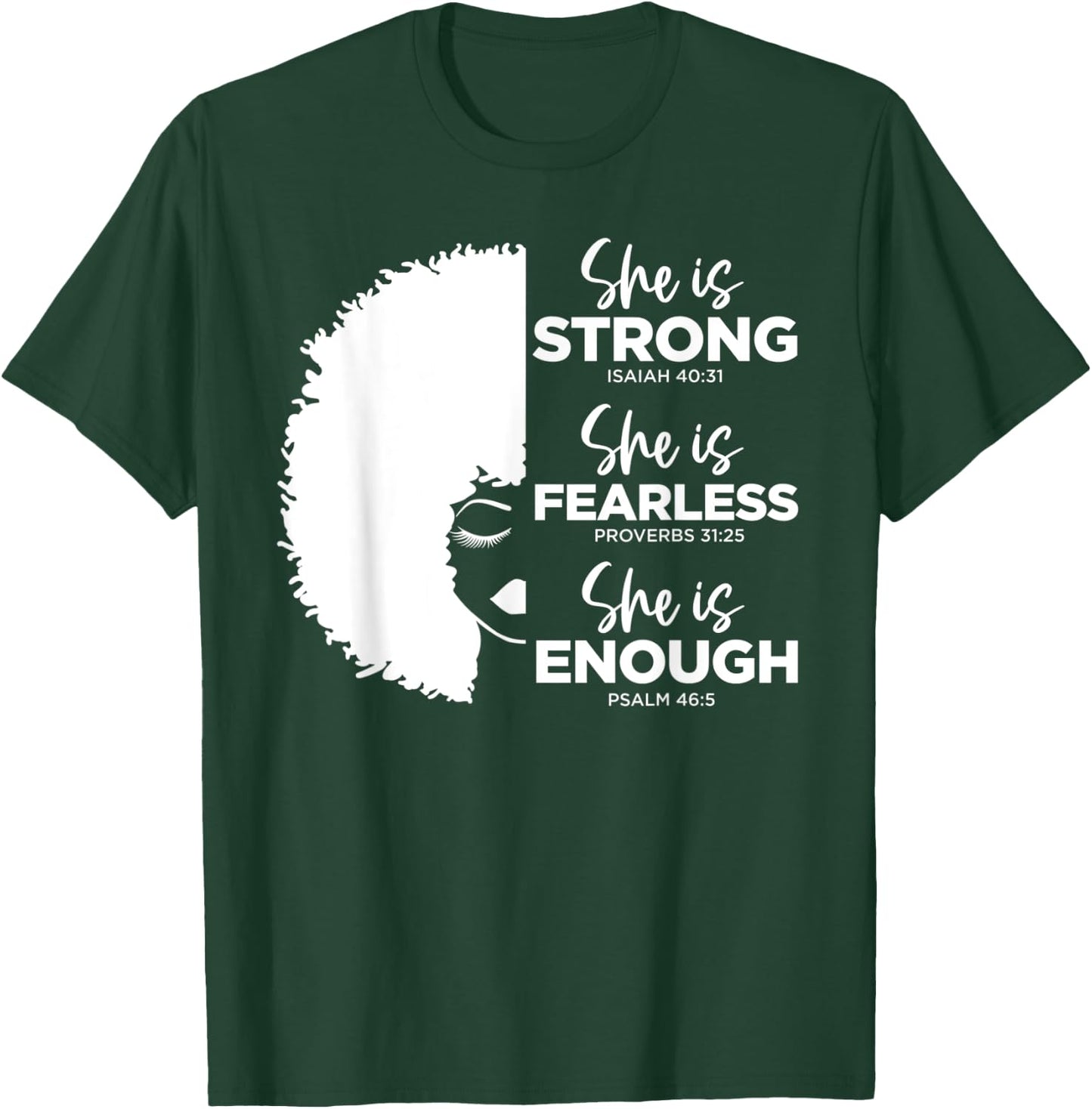 She Is Strong, She Is Fearless, She Is Enough Pull Over T-Shirt - T-Shirt | Forest