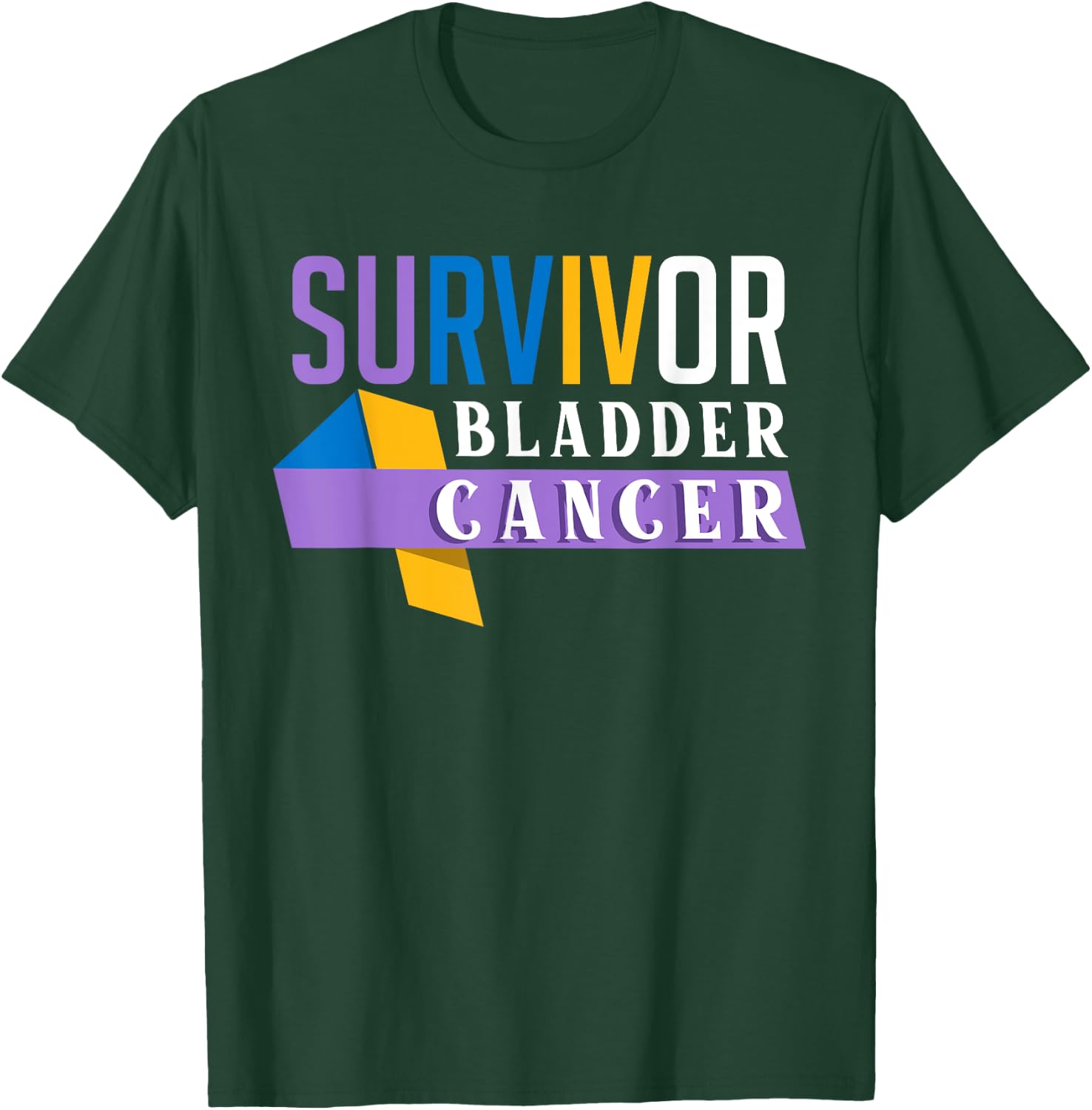 Suvivor Bladder Cancer Awareness Bladder Cancer Survivor T-Shirt - T-Shirt | Forest