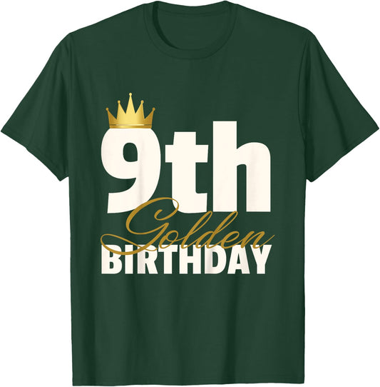 9th Golden Birthday Year Age Crown T-Shirt - T-Shirt | Forest