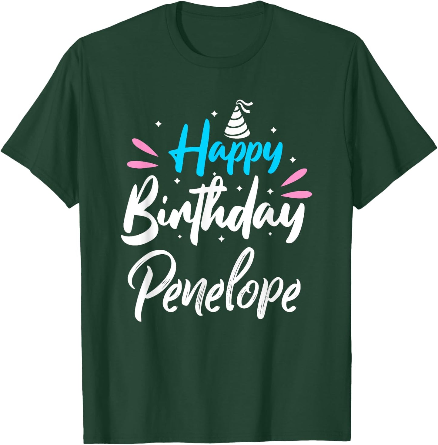 Happy Birthday Penelope T-Shirt - T-Shirt | Forest