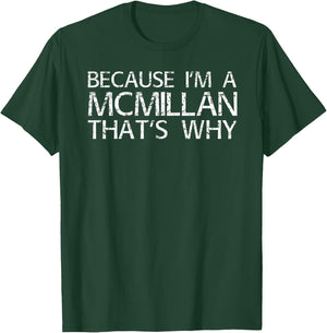 MCMILLAN Gift Funny Surname Family Tree Birthday Reunion T-Shirt - T-Shirt | Forest