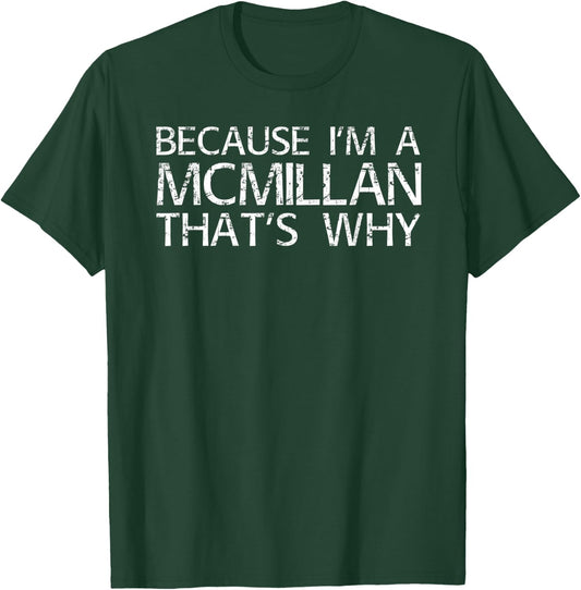 MCMILLAN Gift Funny Surname Family Tree Birthday Reunion T-Shirt - T-Shirt | Forest