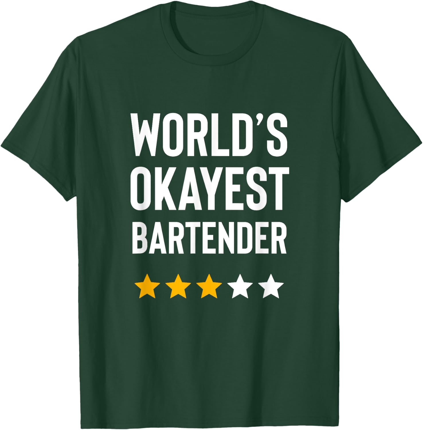 Worlds Okayest Bartender Best Bartender Bar Funny Bartender T-Shirt - T-Shirt | Forest