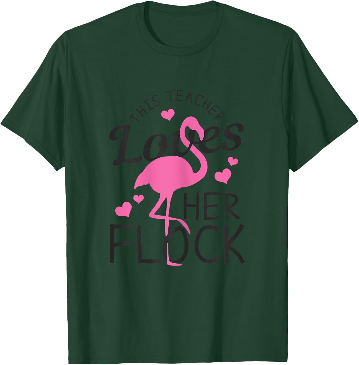 Teacher Flamingo This Teacher Loves Her Flock Funny Gift T-Shirt - T-Shirt | Forest