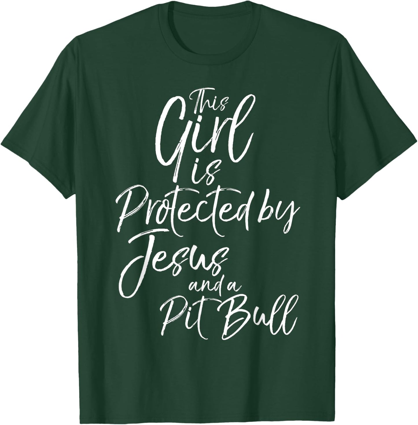 Pitbull Owner This Girl is Protected by Jesus and a Pit Bull T-Shirt - T-Shirt | Forest