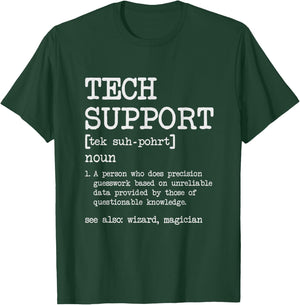 Tech Support Technical Support Definition Computer Service T-Shirt - T-Shirt | Forest