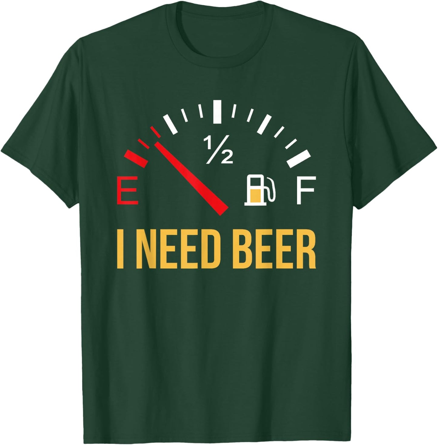I Need Beer Beer Drinking Party Design Gift T-Shirt - T-Shirt | Forest