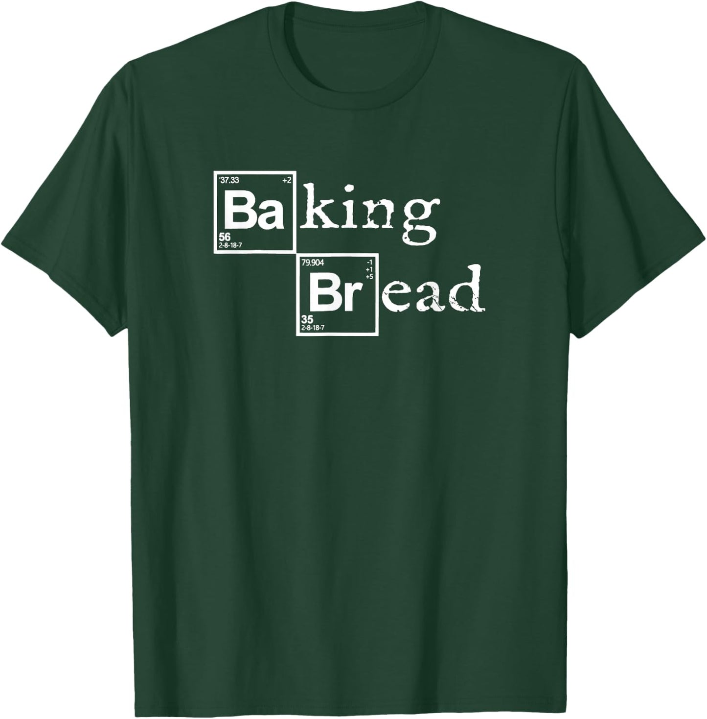 Baking Bread funny food bread baker bread maker bread T-Shirt - T-Shirt | Forest