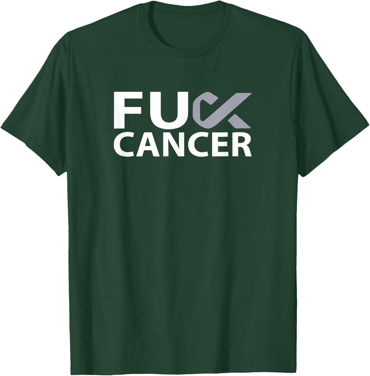 Fuck Brain Cancer F U FU Gray Ribbon Cancer Awareness T-Shirt - T-Shirt | Forest
