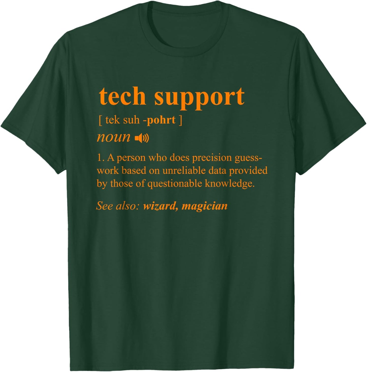Tech Support Definition Funny Computer Geek Programmer Gift Small T-Shirt - T-Shirt | Forest