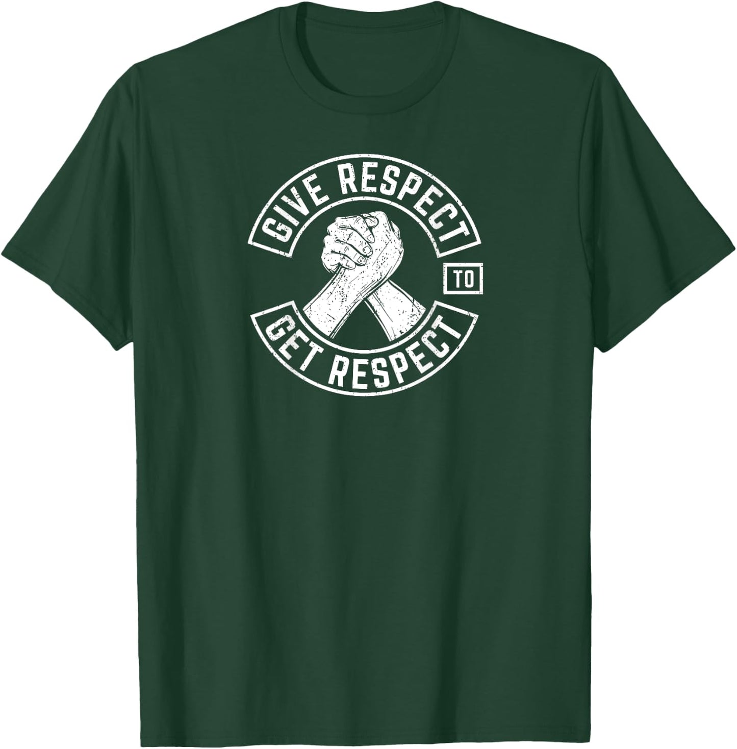 Give Respect To Get Respect MC Inspirational Back Print T-Shirt - T-Shirt | Forest