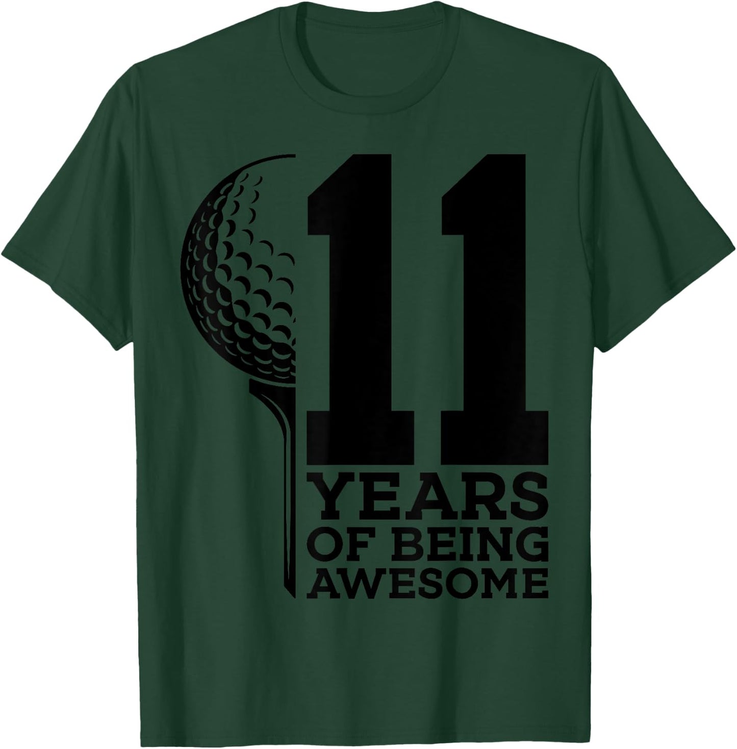 11 Years of Being Awesome Golf 11th Birthday T-Shirt - T-Shirt | Forest