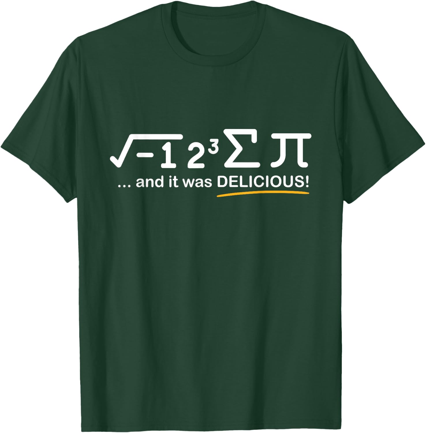 I ate Some Pi - Funny Pi Day & Math Lover Gift T-Shirt - T-Shirt | Forest