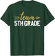 Team 5th Grade Hello Fifth Grade Crew Squad Teacher Kids T-Shirt - T-Shirt | Forest