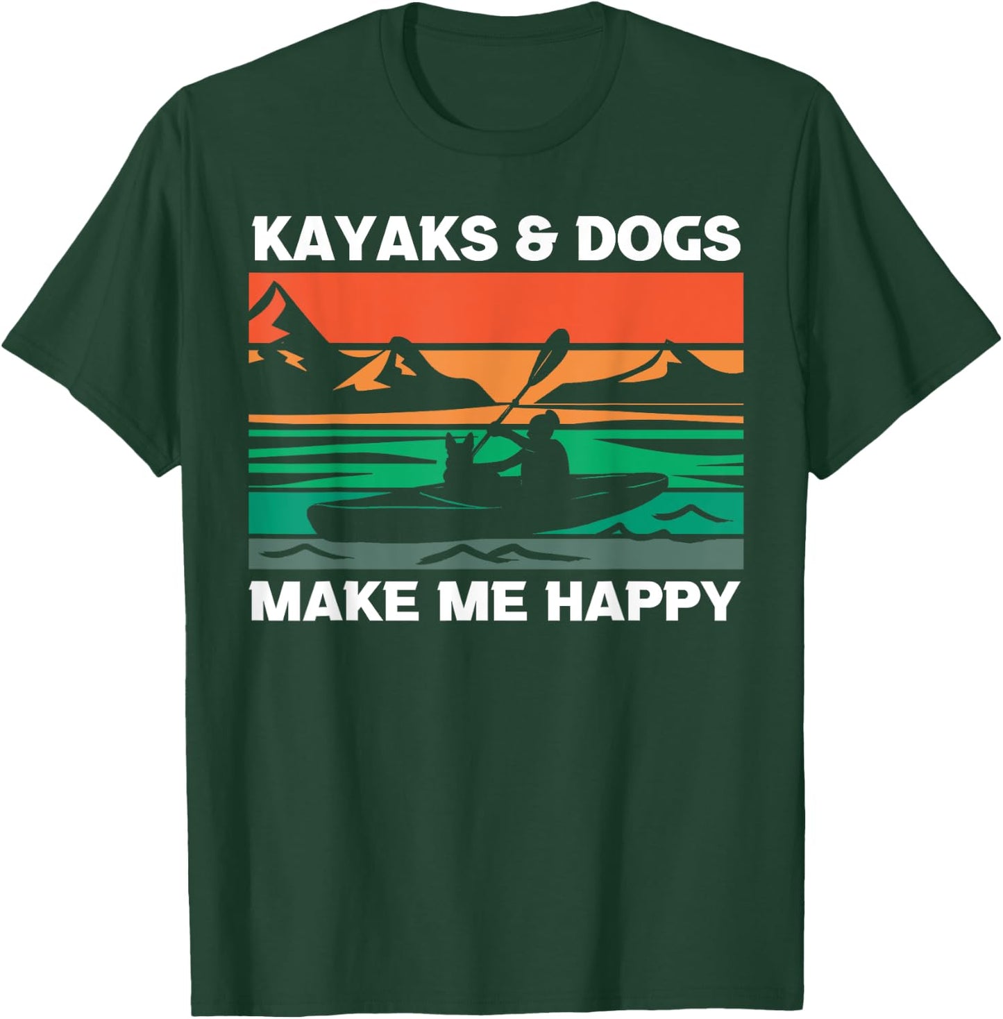 Kayaking Kayaks And Dogs T-Shirt - T-Shirt | Forest