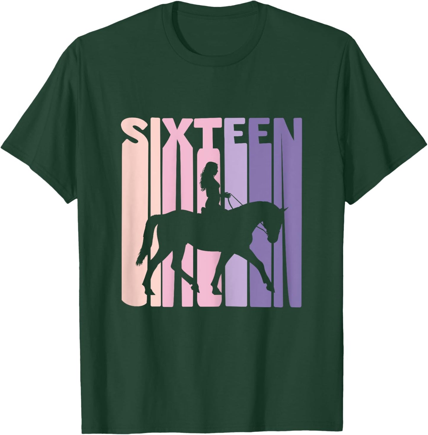 16th Birthday Gift Horse Rider Fan 16 Years Girls T-Shirt - T-Shirt | Forest