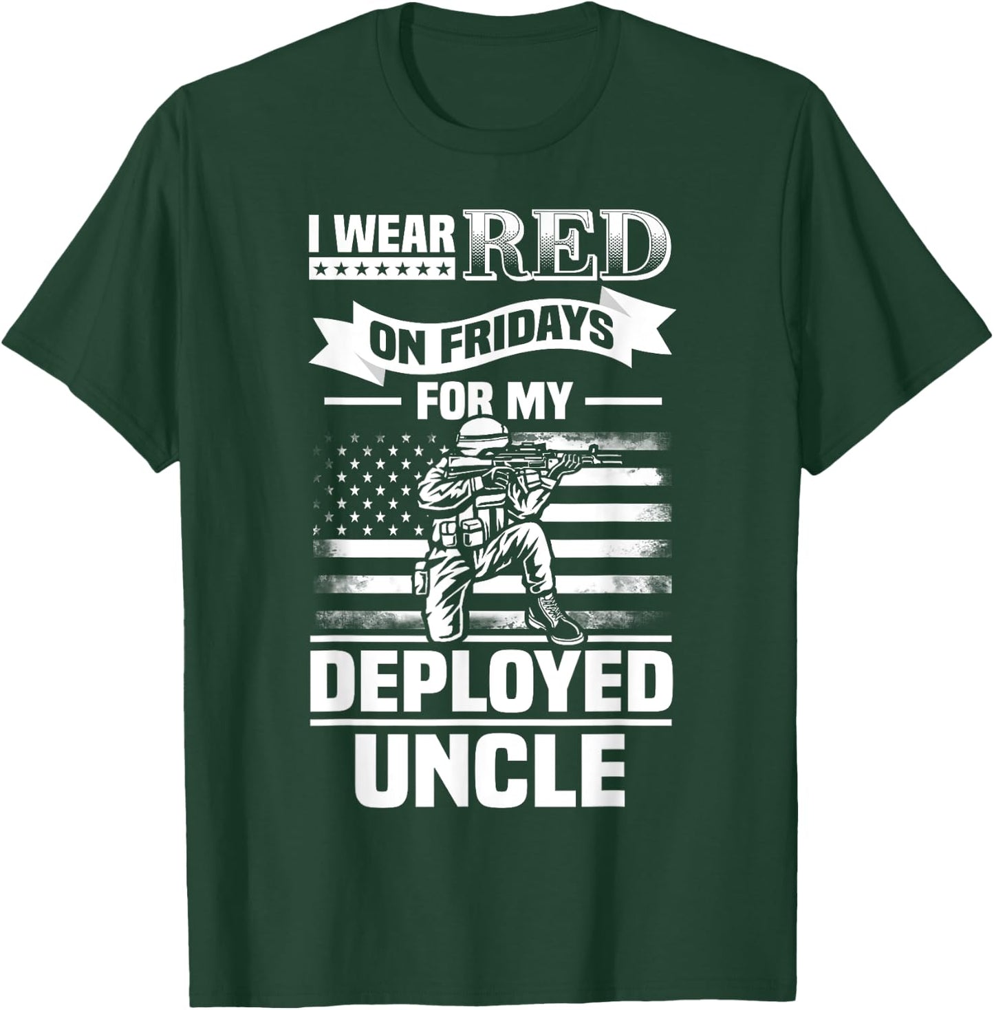 Red Friday For My Uncle Military Troops Deployed Wear T-Shirt - T-Shirt | Forest