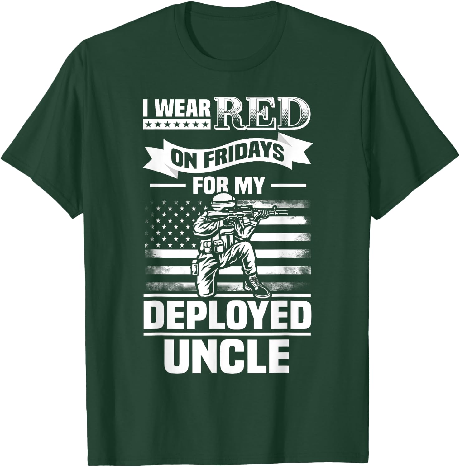 Red Friday For My Uncle Military Troops Deployed Wear T-Shirt - T-Shirt | Forest