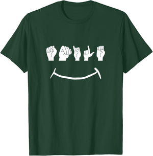 Funny ASL American Sign Language T-Shirt - T-Shirt | Forest