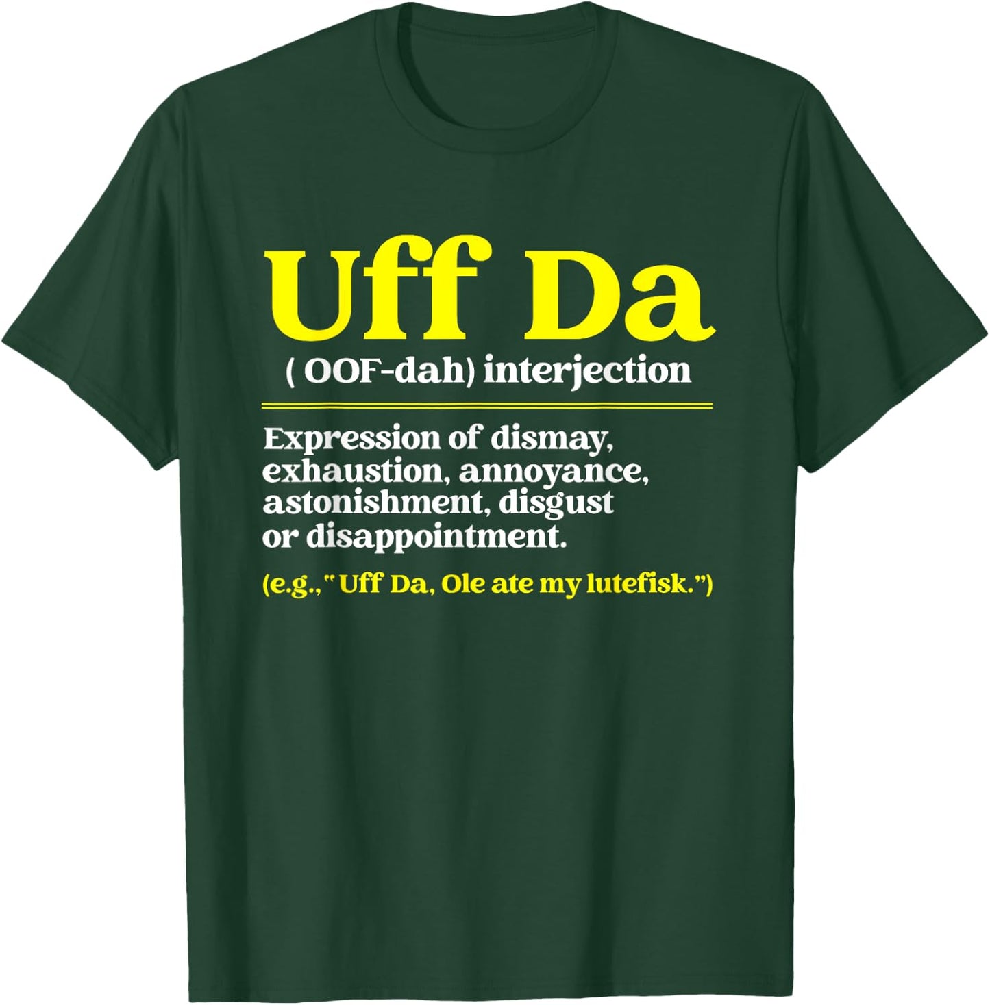 Nordic Countries Denmark Sweden Norway Roots Fan Uff Da Definition Funny Norwegian Quote Scandinavian Lover Kids Black Small Classic Fit Short Sleeve T-Shirt - T-Shirt | Forest