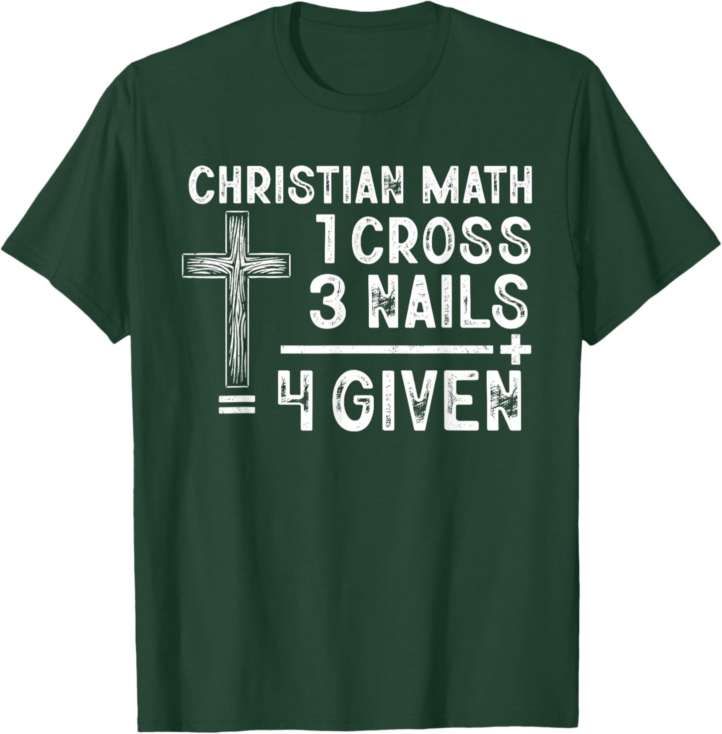 Christian Math Funny Christ Follower Religion Math Lover T-Shirt - T-Shirt | Forest