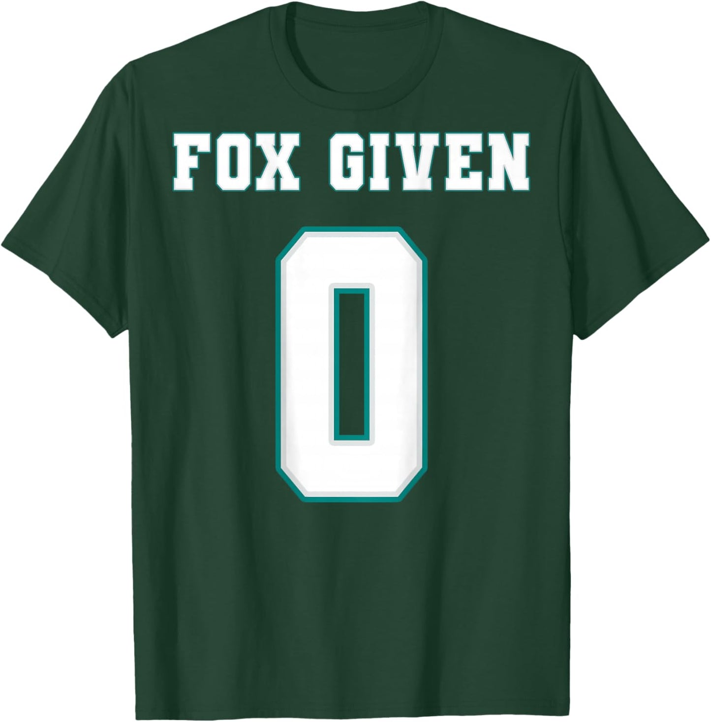 0 Fox Given | Funny Sarcastic Adult Humor (On The Back) T-Shirt - T-Shirt | Forest