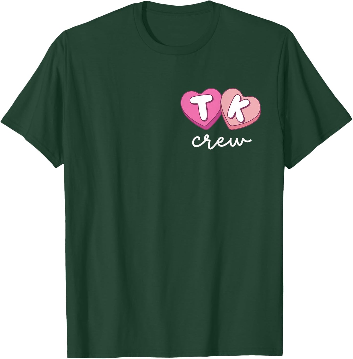 TK Crew Teacher Retro Valentines Day Candy Heart Back Design T-Shirt - T-Shirt | Forest