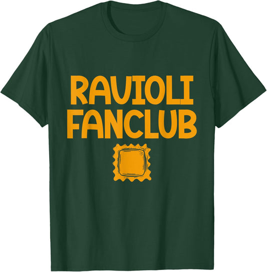 Ravioli Fan Club Raviolis Lover Pasta Cute Ravioli T-Shirt - T-Shirt | Forest
