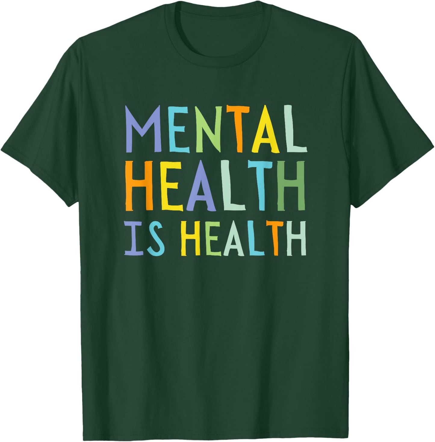 Cute Mental Health Is Health Mental Health Awareness T-Shirt - T-Shirt | Forest