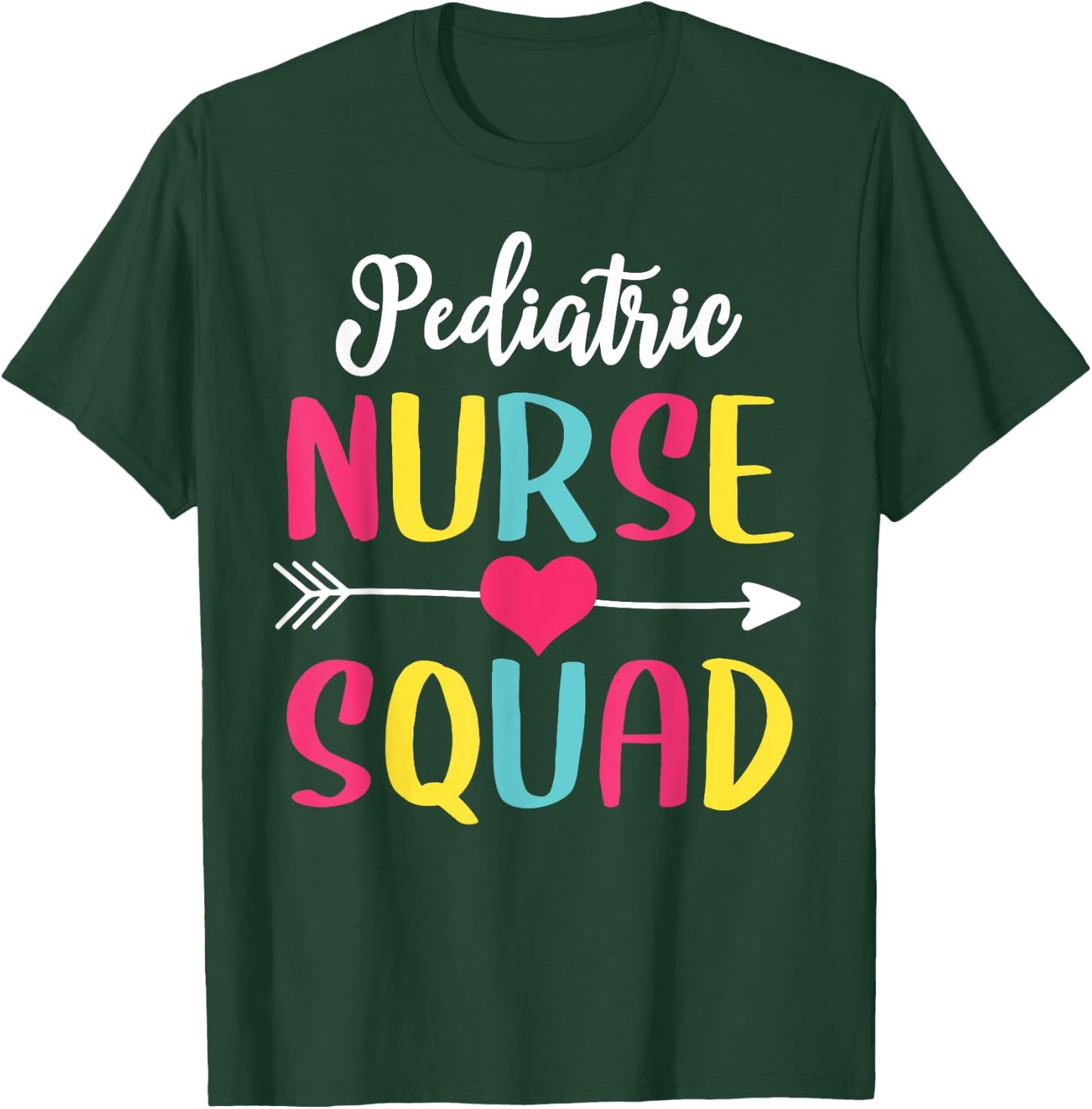 Pediatric Nurse Squad Cute Funny Nurses Shirt T-Shirt - T-Shirt | Forest